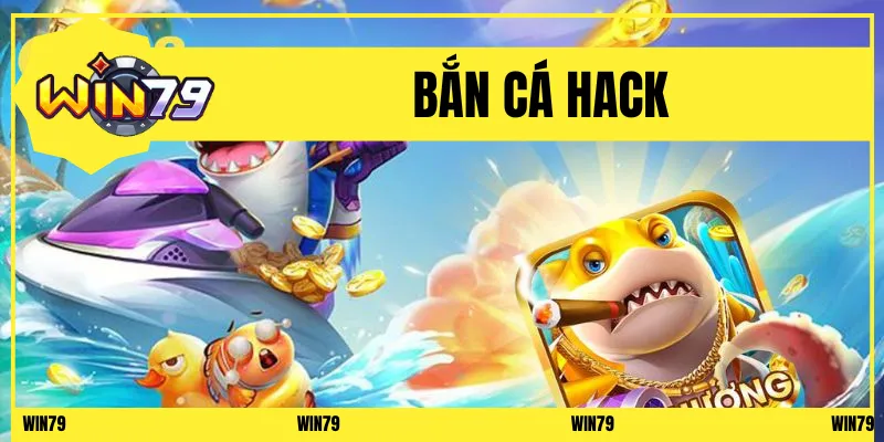 bắn cá hack