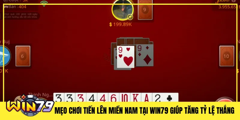 Mẹo chơi Tiến lên miền Nam tại Win79 giúp tăng tỷ lệ thắng