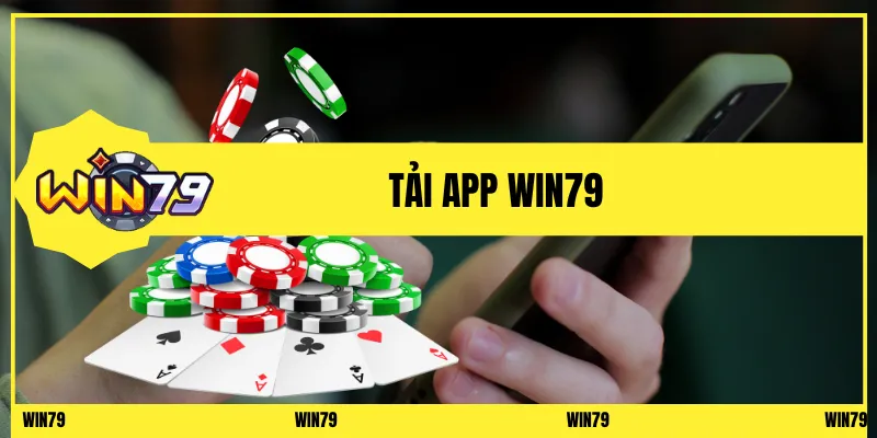 tải app Win79